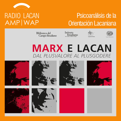 RadioLacan.com | Presentación del Seminario, libro XVI “De un Otro al otro” de Jacques Lacan