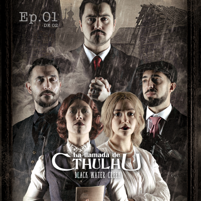 episode La Llamada de Cthulhu - Black Water Creek 01 artwork