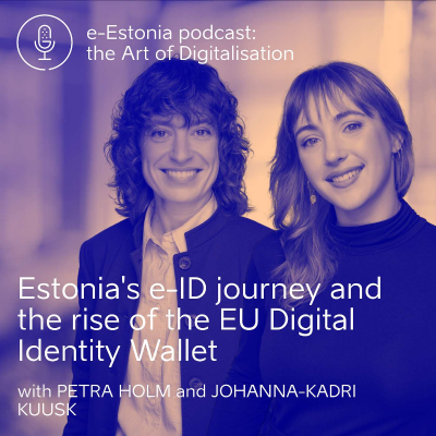 episode Estonia's e-ID journey and the rise of the EU Digital Identity Wallet artwork