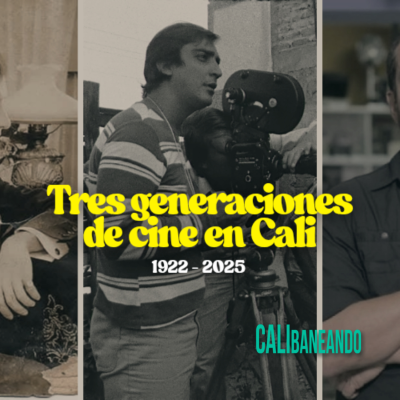 episode TODA LA HISTORIA DEL CINE EN CALI: tres generaciones. artwork