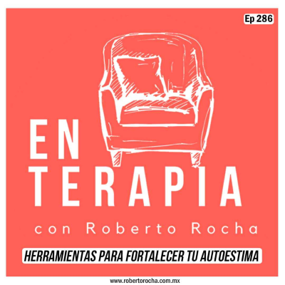 episode Ep 286 Herramientas para fortalecer tu autoestima artwork