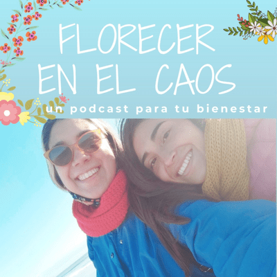 Florecer en el caos