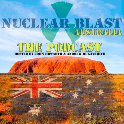 Nuclear Blast Australia- The Podcast