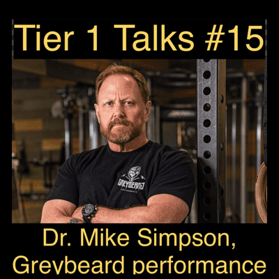 episode "Honing Your Edge" with Dr. Mike Simpson, Major, U.S. Army Special Forces Ret. artwork