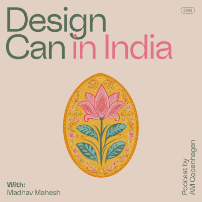 episode Design Can In India - With Madhav Maheshwaran artwork