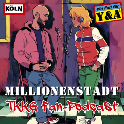 Millionenstadt - Ein TKKG Fan-Podcast