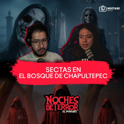 episode El lado ATERRADOR de CHAPULTEPEC que no conocías | Historias de Terror artwork