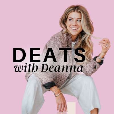 DEATS with Deanna: Discussions around Food & Entrepreneurship