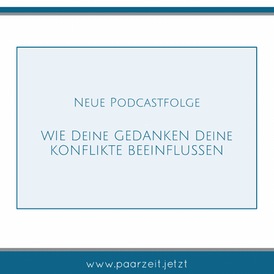 episode Wie Deine Gedanken Deine Konflikte beeinflussen artwork