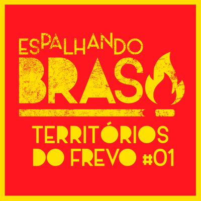 episode Territórios do Frevo #01 - Nazaré da Mata artwork