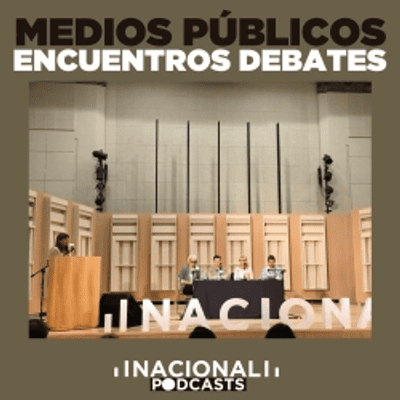 Medios Públicos - Encuentros Debates