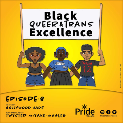 episode Black Queer & Trans Excellence – Twysted Miyake Mugler artwork