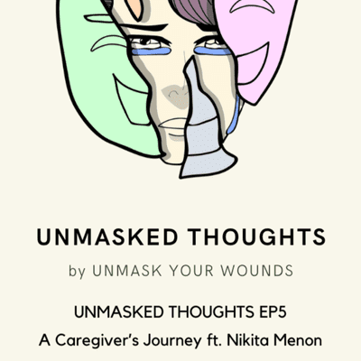 episode EP5: A Caregiver’s Journey ft. Nikita Menon artwork