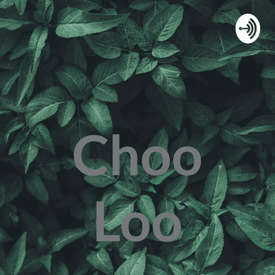 episode Choo loo artwork