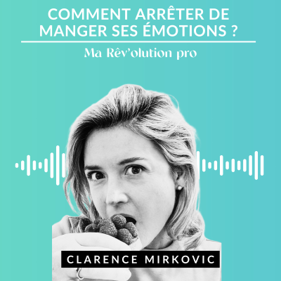 episode Comment arrêter de manger ses émotions ? artwork