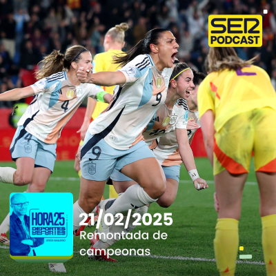 episode Hora 25 Deportes | Remontada de campeonas artwork