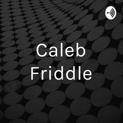 Caleb Friddle