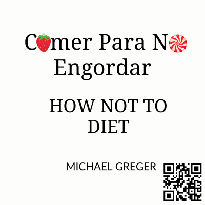 episode Comer Para No Engordar de Michael Greger | Resumen y reseña del libro | Audiolibro gratis artwork