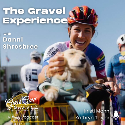 episode The Gravel Experience with Danni Shrosbree (Episode 223) artwork