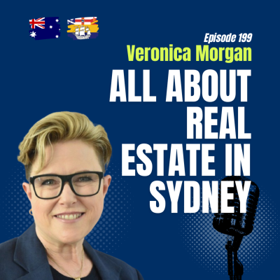 episode #199 How to Buy Property in Australia Without Regrets, Veronica Morgan on Investing, Auctions & Decisions artwork
