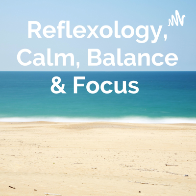 episode The Endocrine System & Reflexology artwork
