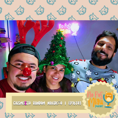episode 96 - Chismesito Random Navideño 🎄✨️ artwork