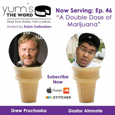 episode "A Double Dose of Marijuana" with Gastor Almonte, Drew Prochaska & Auntie - Ep. 46 artwork