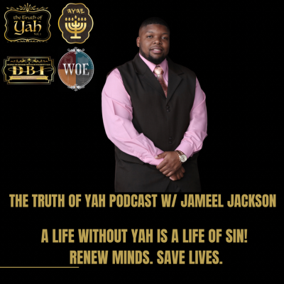episode Learn of Yah By The Word of Yah - Episode #4 w/ Servant Jameel Jackson artwork