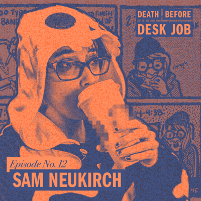 episode Episode 12: Sam Neukirch artwork