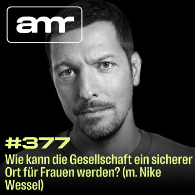 episode Wie kann die Gesellschaft ein sicherer Ort für Frauen werden? (m. Nike Wessel) artwork