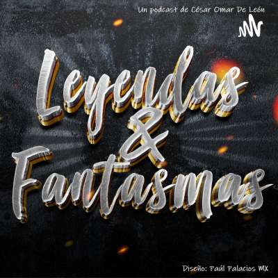 Leyendas y Fantasmas MX