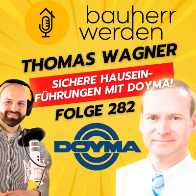 episode 282 Schimmel, Wasser und Gase verhindern mit DOYMA Quick-Lösungen: Thomas Wagner artwork