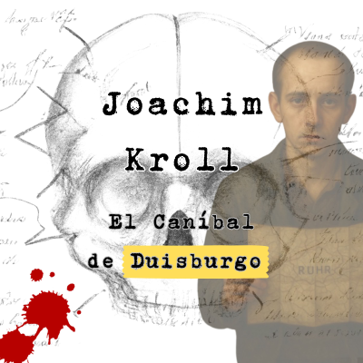 episode Joachim Kroll: El Caníbal de Duisburgo artwork