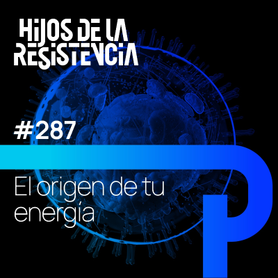 episode #287 El origen de tu energía, así funcionan tus rutas metabólicas artwork