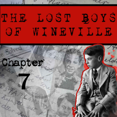episode The Lost Boys Of Wineville / Chapter 7 artwork