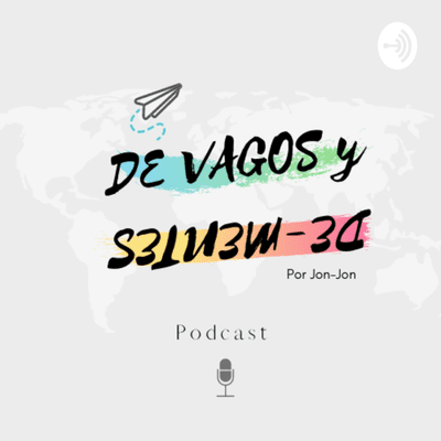 episode #0 - De vagos y De-mentes artwork
