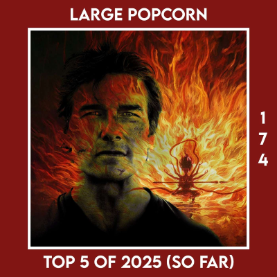 episode Top 5 Films of 2025 (So Far) artwork