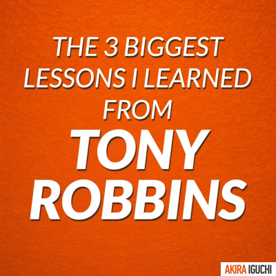 episode The 3 Biggest Lessons I Learned From Tony Robbins artwork