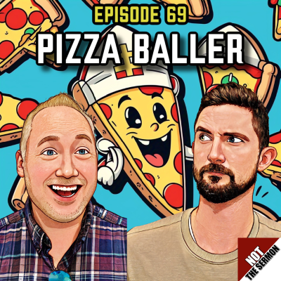 episode Episode 69: "Pizza Baller" artwork