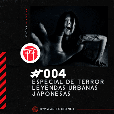 episode #004 - Especial de Leyendas urbanas Japonesas artwork