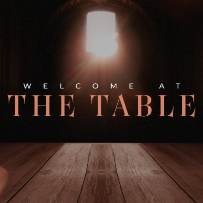 episode Welcome At The Table Week Three - 10/19/26 artwork