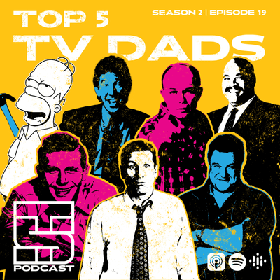 episode Top 5 TV Dads artwork