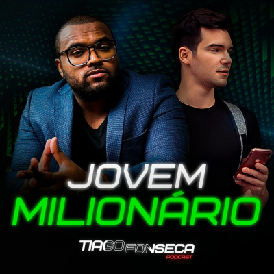 episode MILIONÁRIO AOS 22 ANOS- Breno Perrucho e Tiago Fonseca artwork