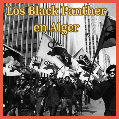 episode Los Black Panther en Argel artwork