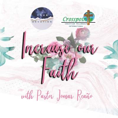 episode Increase our Faith (Sin, Faith and Duty) with Pastor Jomar Reaño artwork