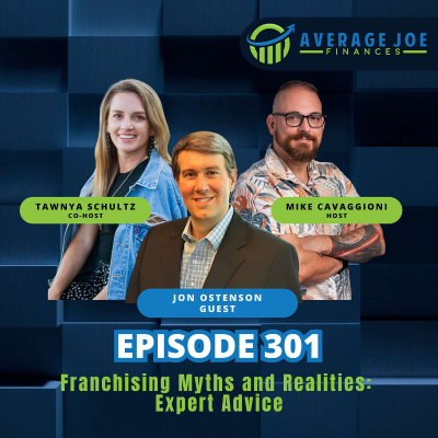episode 301. Franchising Myths and Realities: Expert Advice From Jon Ostenson artwork