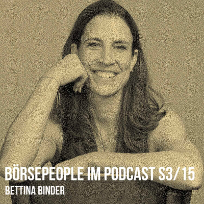Börsepeople im Podcast S3/15: Bettina Binder
