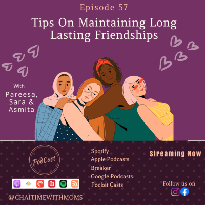 episode EP 57 - Tips on Maintaining Long Lasting Friendships artwork
