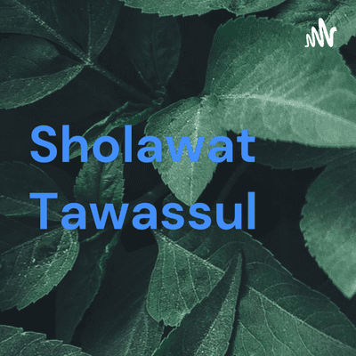 Sholawat Tawassul