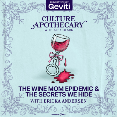 episode The Wine Mom Epidemic & The Secrets We Hide | Ericka Andersen artwork